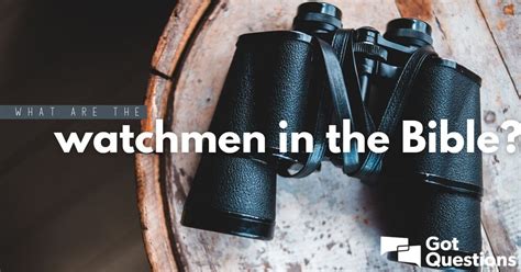 spiritual meaning of a watchman